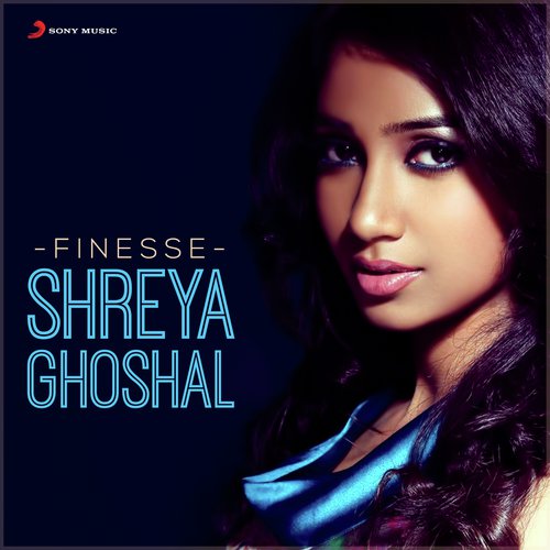 Finesse: Shreya Ghoshal