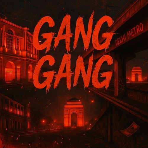 GANG GANG