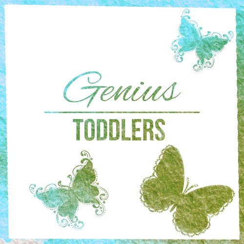 Genius Toddlers – Build Baby IQ, Brain Food, Relaxation Music for Baby, Kids & Children, Baby Listen & Learn_poster_image