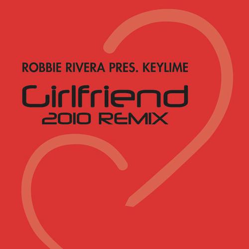 Girlfriend (2010 Mix)