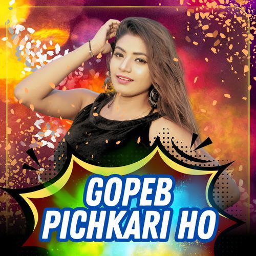 Gopeb Pichkari Ho