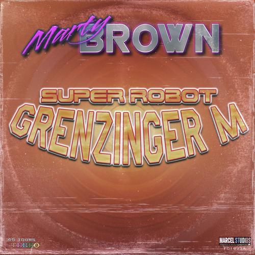 Grenzinger M (feat. Staiff) [Super Robot]