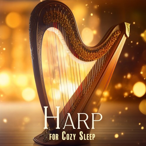 Harp for Cozy Sleep: Relaxing Celtic Night_poster_image