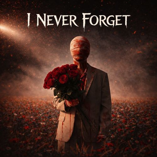 I Never Forget