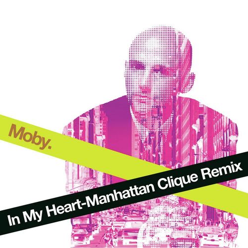 In My Heart (Manhattan Clique Remix)