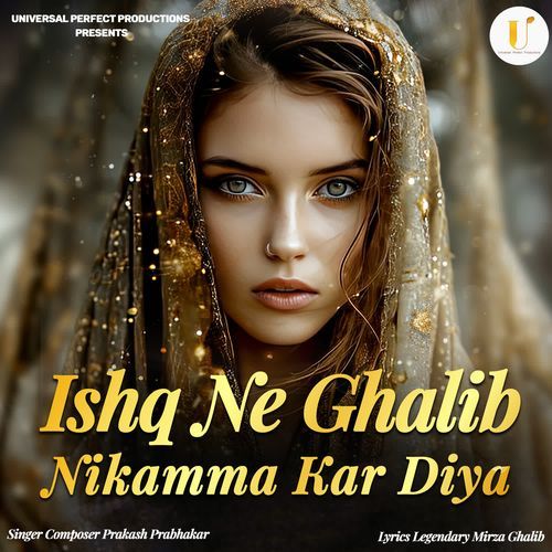 Ishq Ne Ghalib Nikamma Kar Diya