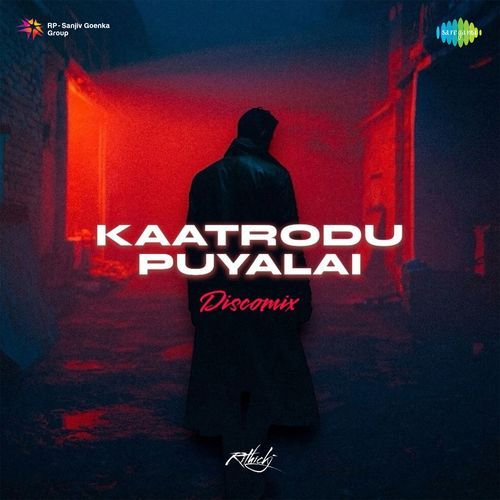 Kaatrodu Puyalai - Disco Mix