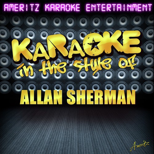 Karaoke (In the Style of Allan Sherman)