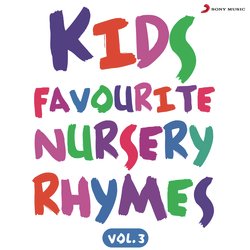 Kids Favourite Nursery Rhymes, Vol. 3