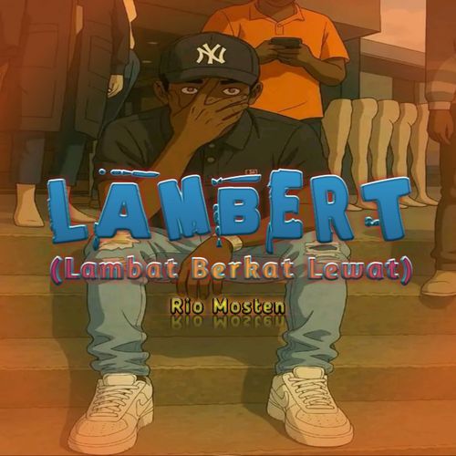 LAMBERT (Lambat Berkat Lewat) cover art