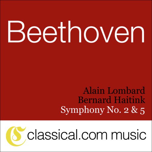 Ludwig van Beethoven, Symphony No. 2 In D, Op. 36
