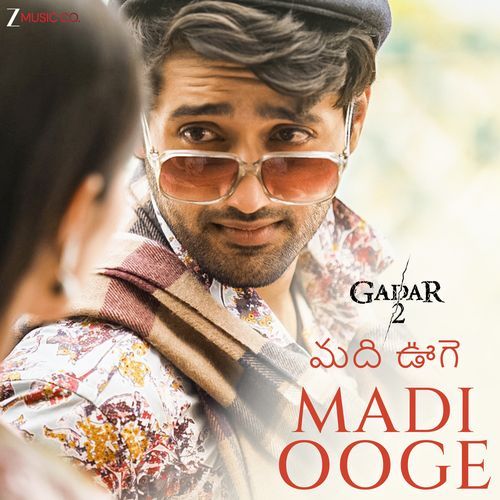 Madi Ooge - Gadar 2