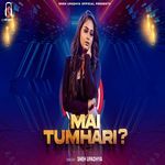 Mai Tumhari