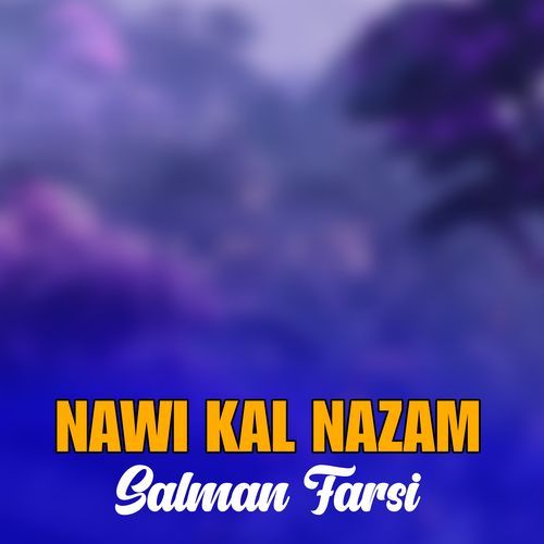 NAWI KAL NAZAM