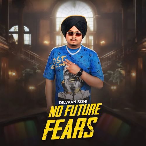 No Future Fears