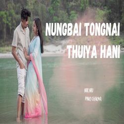 Nungbai Tongnai Thuiya Hani-IwVeVRcBT1o