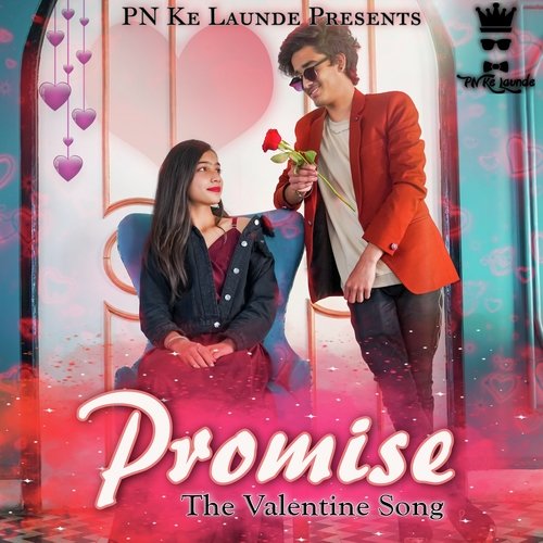 Promise (The Valentine Song)