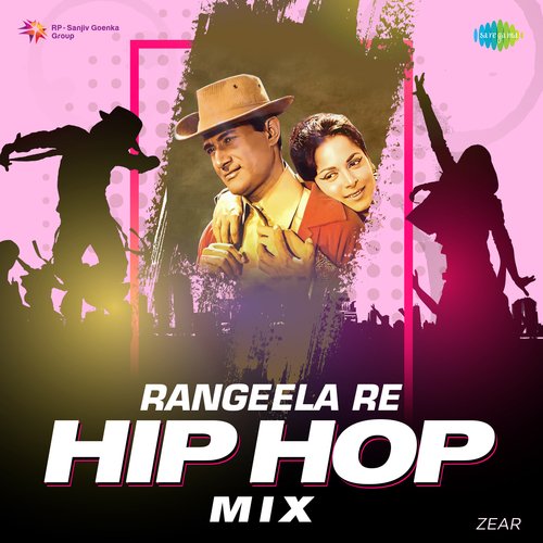 Rangeela Re - Hip Hop Mix