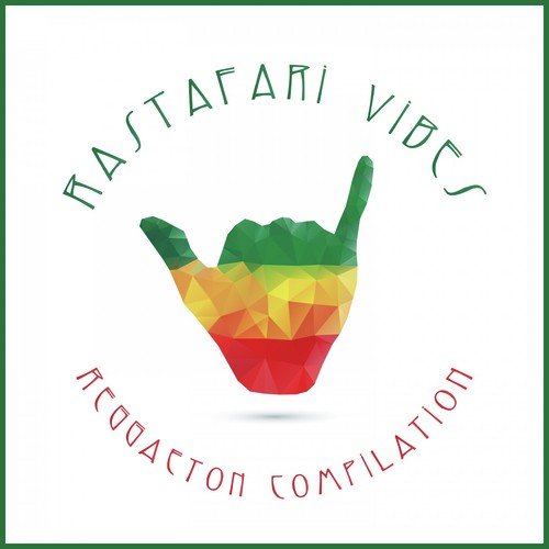 Rastafari Vibes: Reggaeton Compilation
