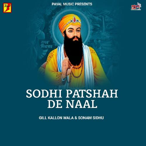 Sodhi Patshah De Naal