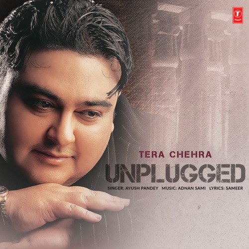 Tera Chehra - Unplugged