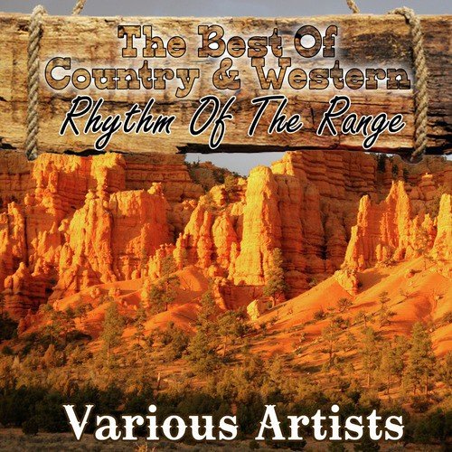 The Best Of Country & Western - Rhythm Of The Range