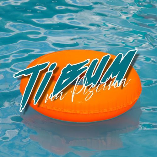 Ti bum na Piscina cover art
