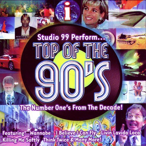 Top Of The 90's - Number Ones From The Decade