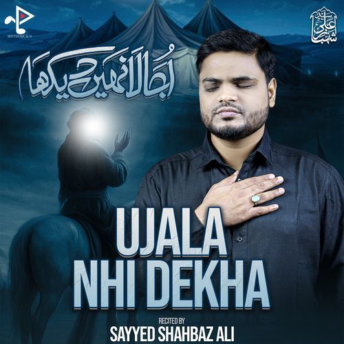 Ujala Nhi Dekha