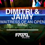 Waitress Of An Open Mind (Original Mix Remastered)