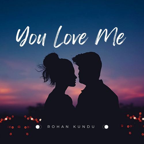 You Love Me