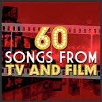 60 Songs from Film and TV