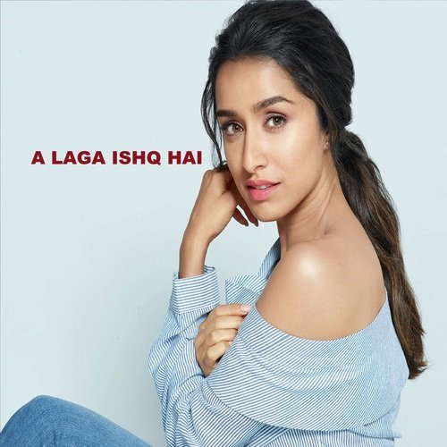 A laga ishq Hai