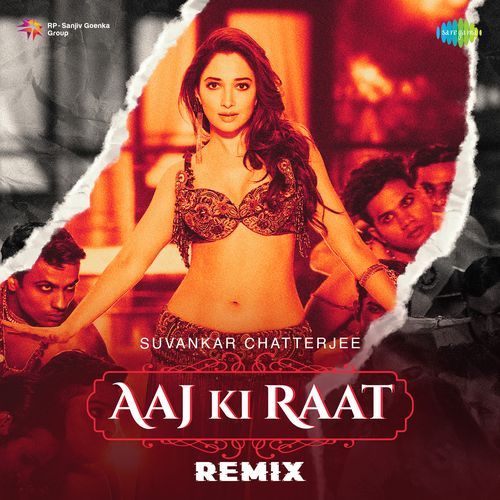 Aaj Ki Raat Remix