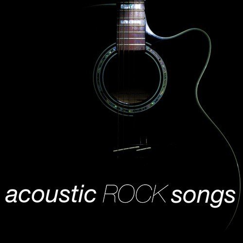 Acoustic Rock Songs