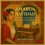 Amarga Navidad / Memory of a Lost Christmas / Souvenir d'un Noël perdu