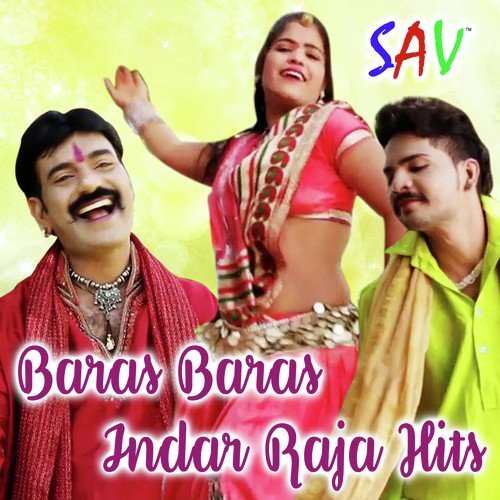 Baras Baras Indar Raja Hits