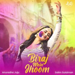 Biraj Mein Jhoom-CVAgbjBdUWU