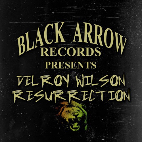 Black Arrow Presents Delroy Wilson Resurrection_poster_image