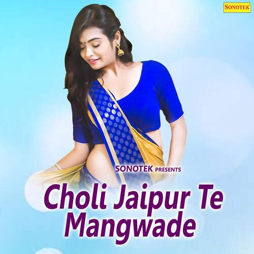 Choli Jaipur Te Mangwade