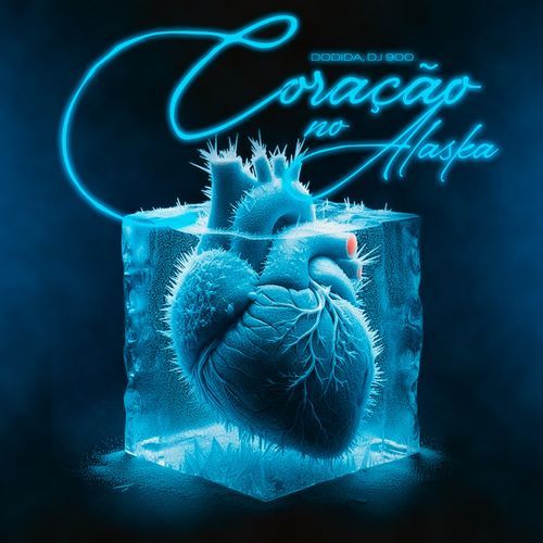 Coração No Alaska (feat. Dodida) cover art