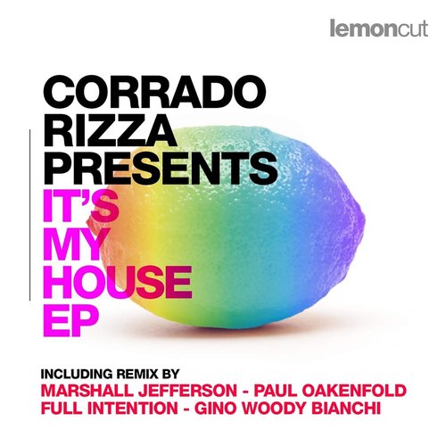 Corrado Rizza Pres. It's My House - EP