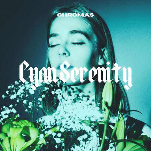 Cyan Serenity (Fever Dreams & Daisy Chains)