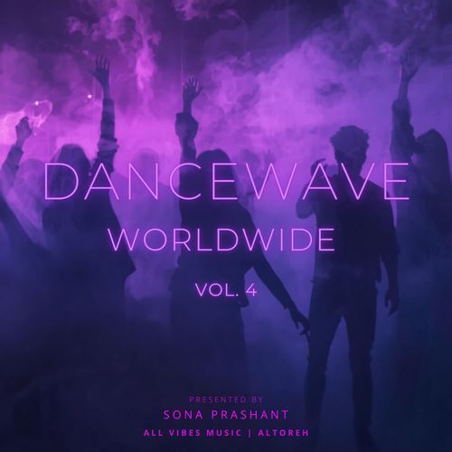 Dancewave Worldwide Vol.4