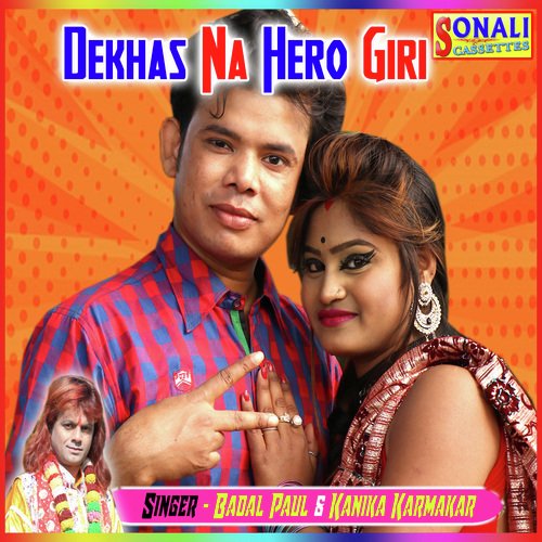 Dekhas Na Hero Giri