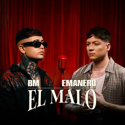 EL MALO