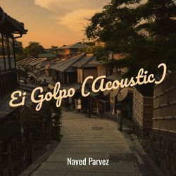 Ei Golpo (Acoustic)-HwZSYCBGY0k