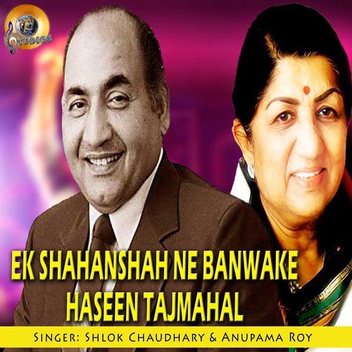 Ek Shahenshah Ne Banwake Haseen Tajmahal (Cover Version)