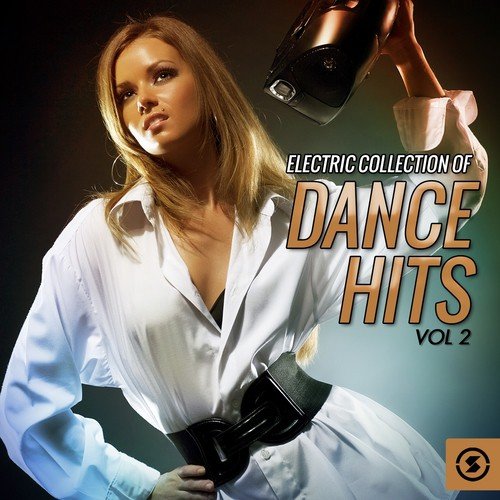 Electric Collection of Dance Hits, Vol. 2