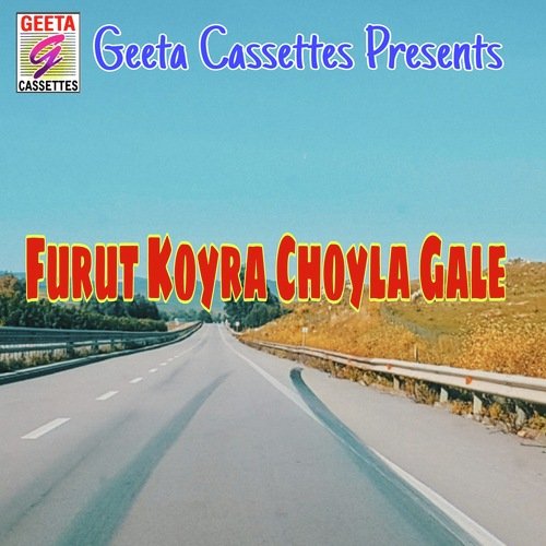 Furut Koyra Choyle Gale